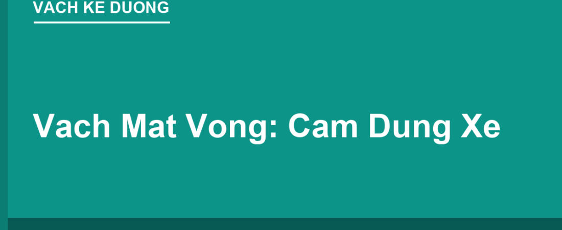 Vạch Mắt Võng (Vạch Vàng Ô Lưới): Cấm Dừng, Bắt Buộc Rẽ Phải