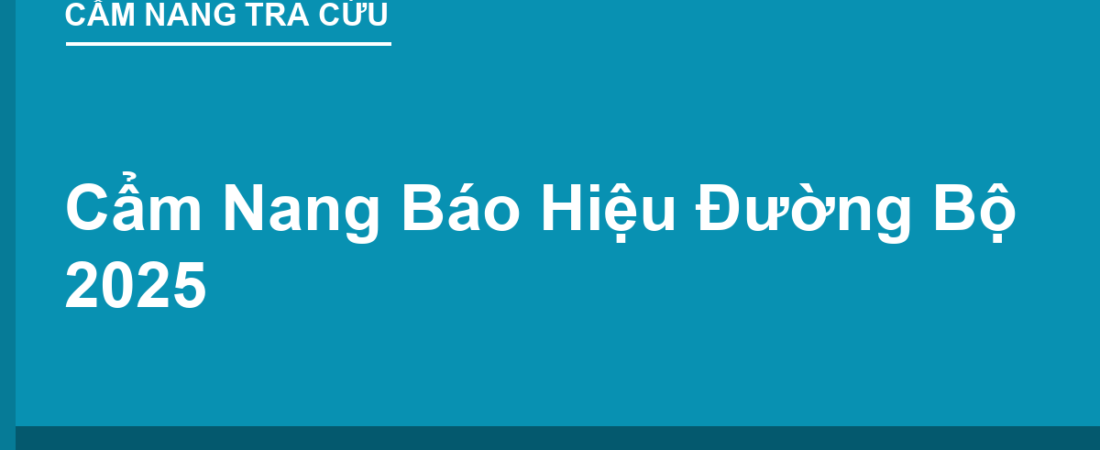 Cẩm Nang Báo Hiệu Đường Bộ 2025: Biển, Vạch, Đèn, CSGT